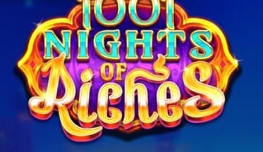 1001 Nights of Riches
